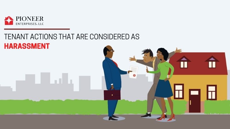 Tenant actions that are considered as harassment