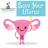 SAVE LIFE- SAVE UTERUS