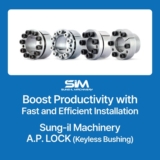Advanced Keyless Bushing Solutions | SUNG-IL MACHINERY