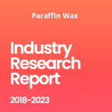 Global Paraffin Wax Market 2018 : Shell,  Petrobras,  Sinopec and   Hansen & Rosenthal
