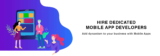 Why Is Serpent The Right Destination When It Comes To Hiring Dedicated Mobile App Developers For The Next-Gen Android Development?